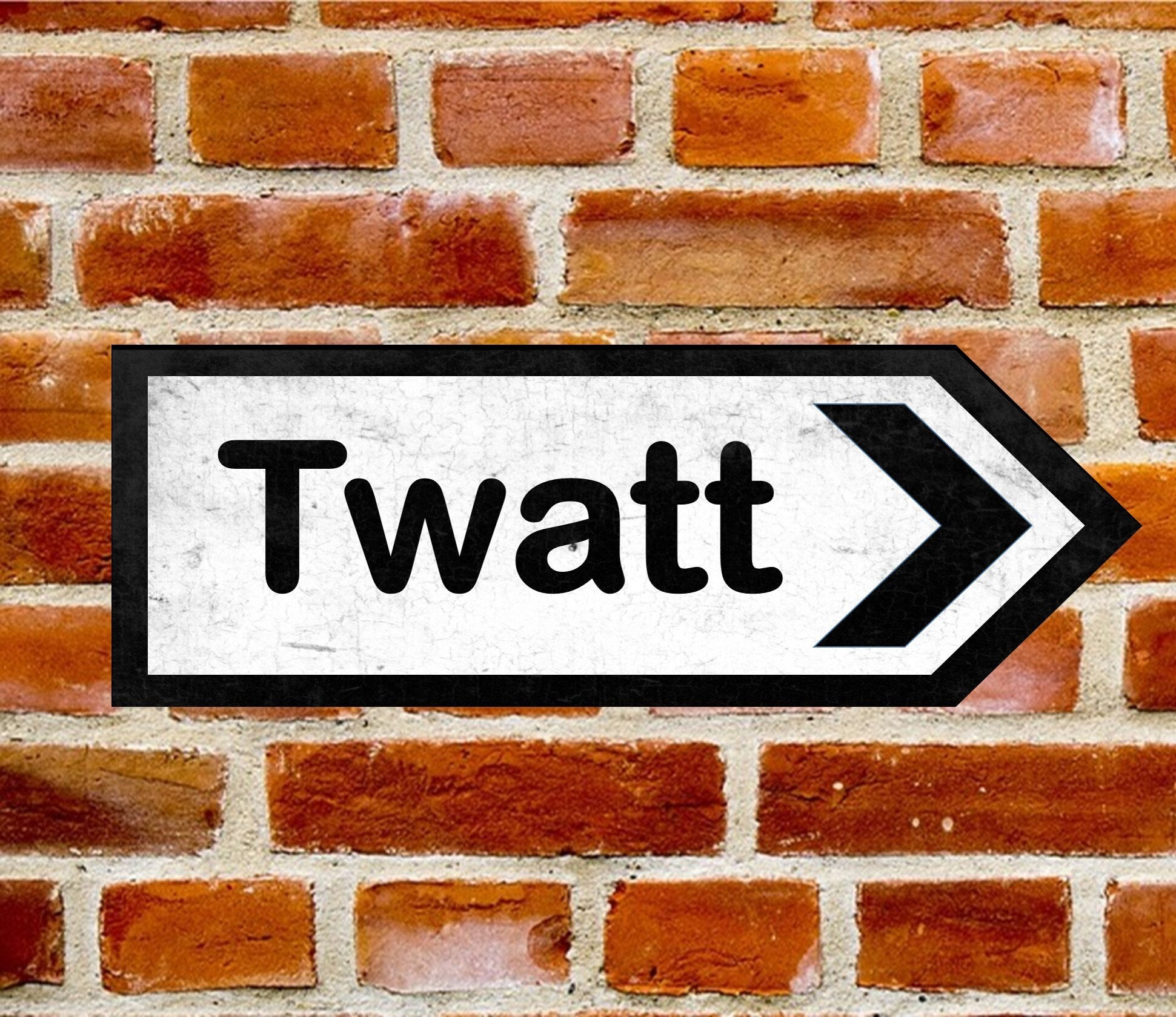 Funny Rude TWATT, ORKNEY, Metal Road Sign Left Or Right Two Sizes Available