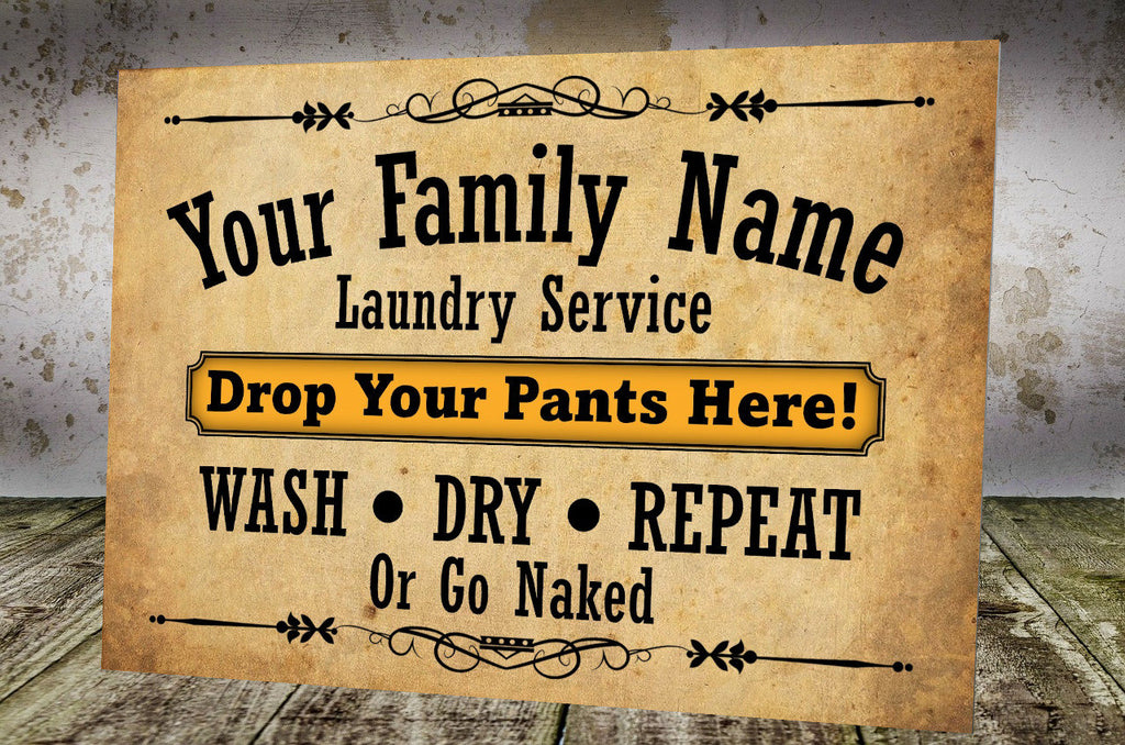 Drop Your Pants Here! - Personalised Funny Metal Laundry Room Custom Sign Personalised