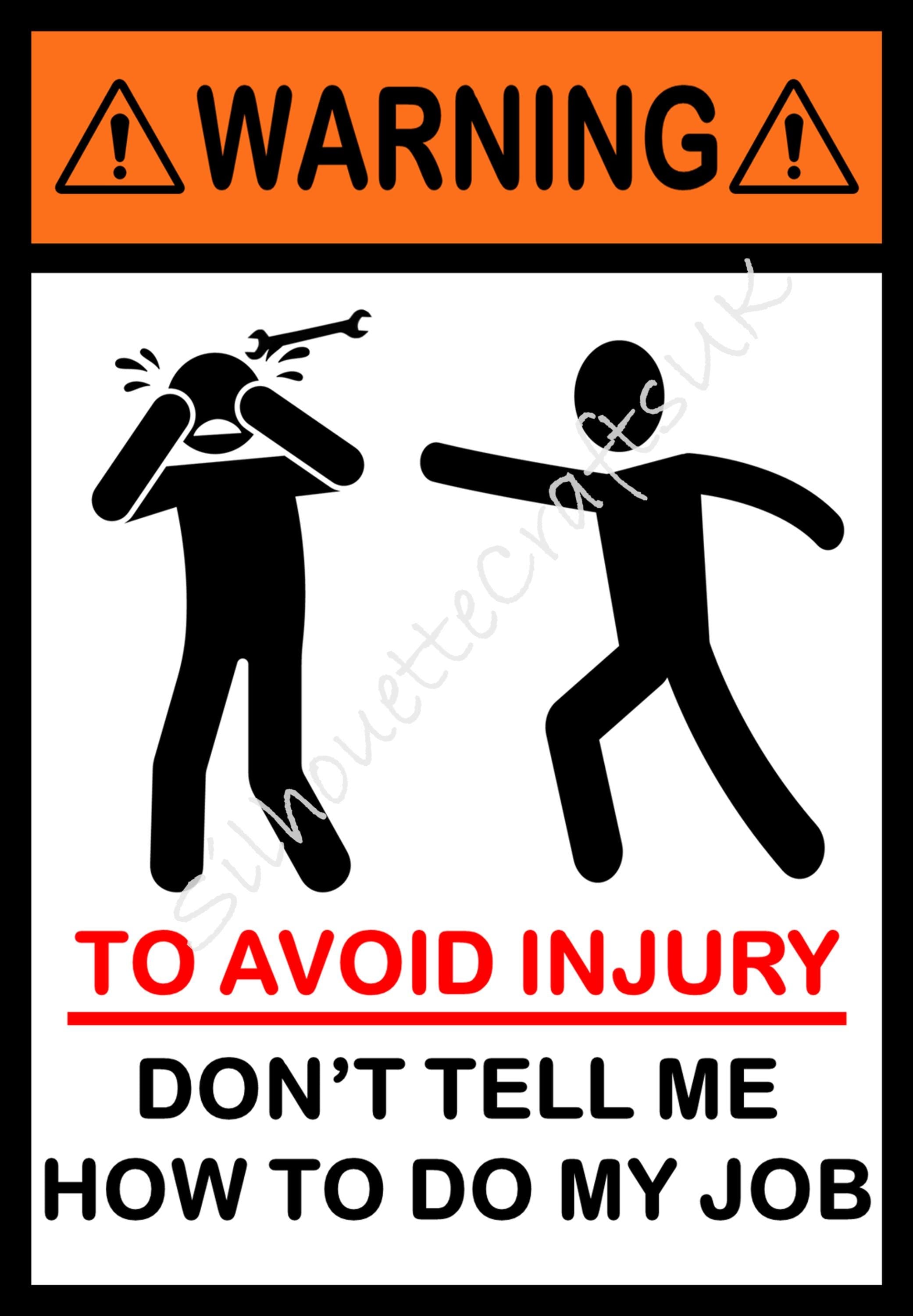 Funny 'Don't Tell Me How To Do My Job' Metal Sign: Garage, Office, Bar