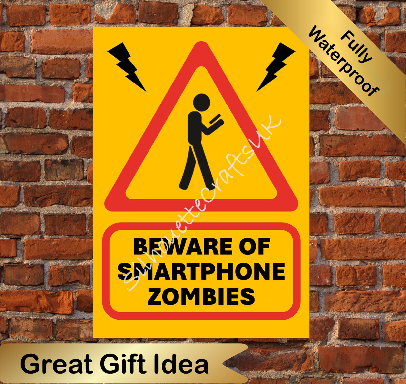 Beware Smartphone Zombies! Funny Metal Poster, Sign for Work, Office, Canteen, Bar, Man Cave