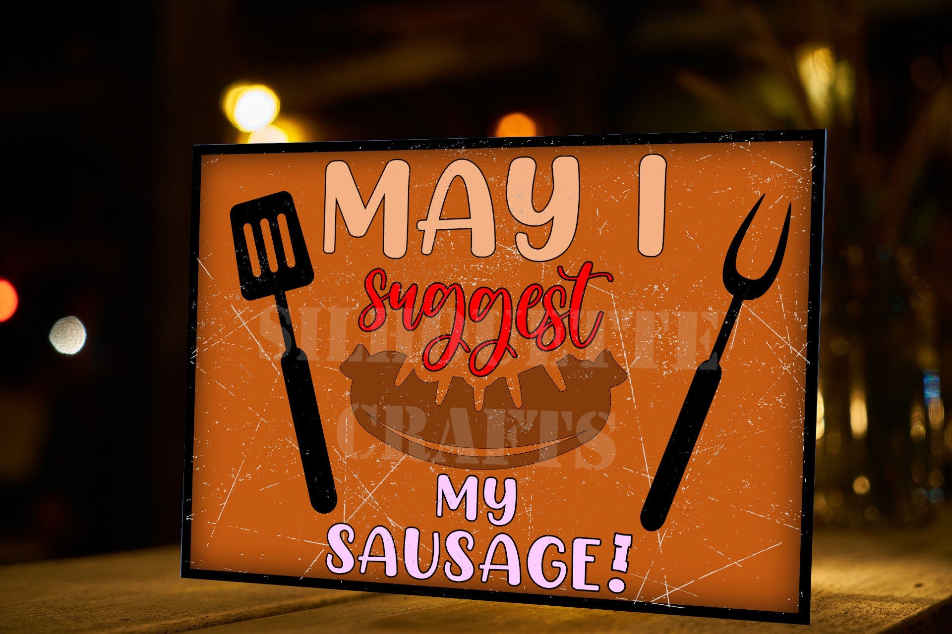 May I Suggest My Sausage, Cheeky, Funny Rude Metal Plaque/Sign BBQ, Bar, Man Cave, Shed, Games Room