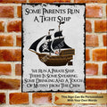 We Run A Pirate Ship - Metal Sign: Man Cave, Home Decor