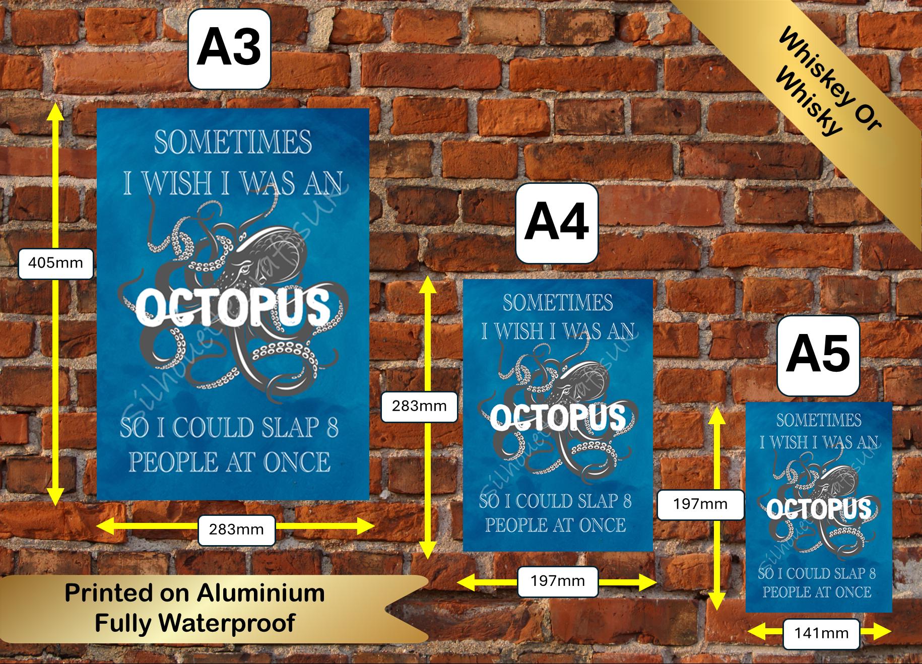 Octopus Funny Metal Poster, Sign for Home, Garage, Shed, Bar, Man Cave