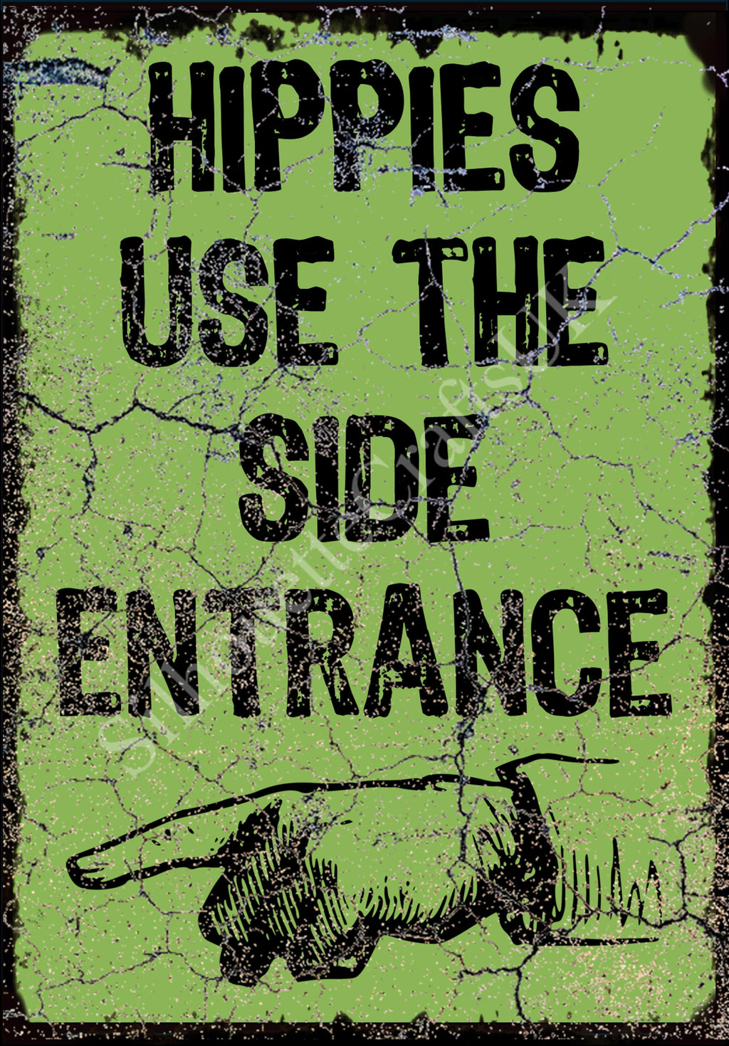 Hippies Use The Side Entrance Metal Plaque/Sign, Garage, Shed, Bar, Man Cave