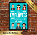 Funny 'Employees Must Stop Crying' Metal Sign: Office Decor
