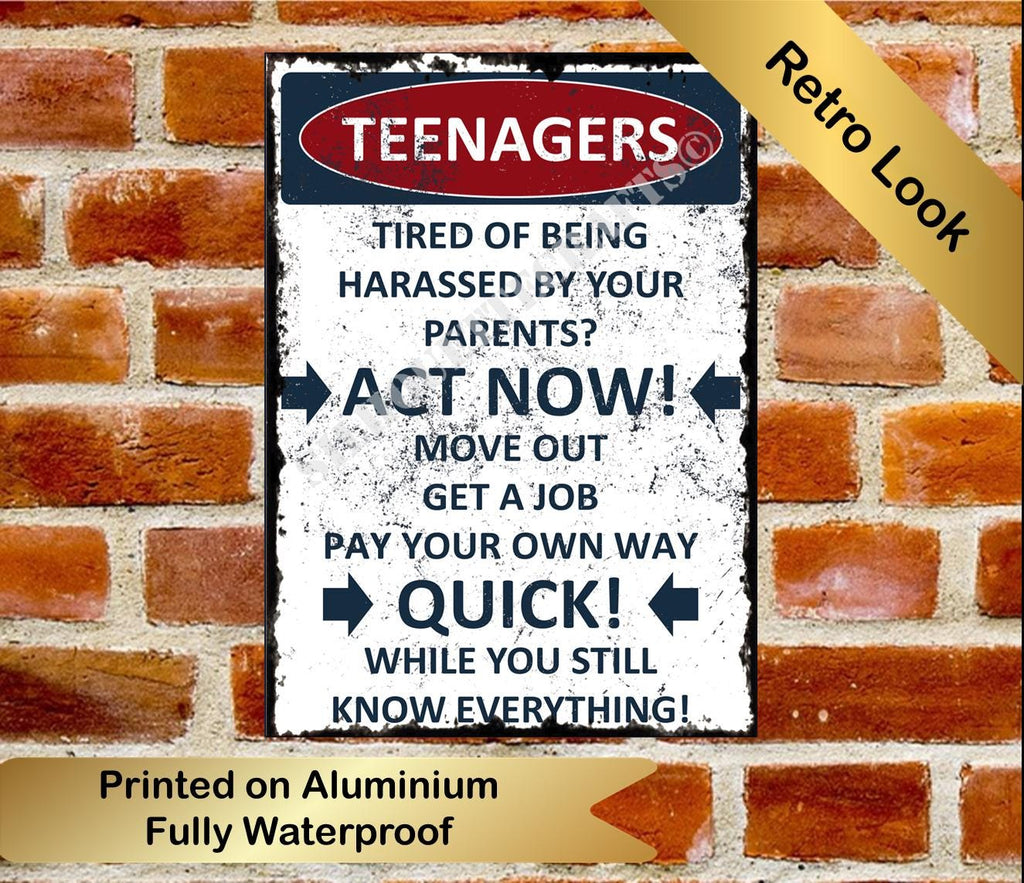 Funny Teenagers Metal Sign: Act Now, Bedroom Sign