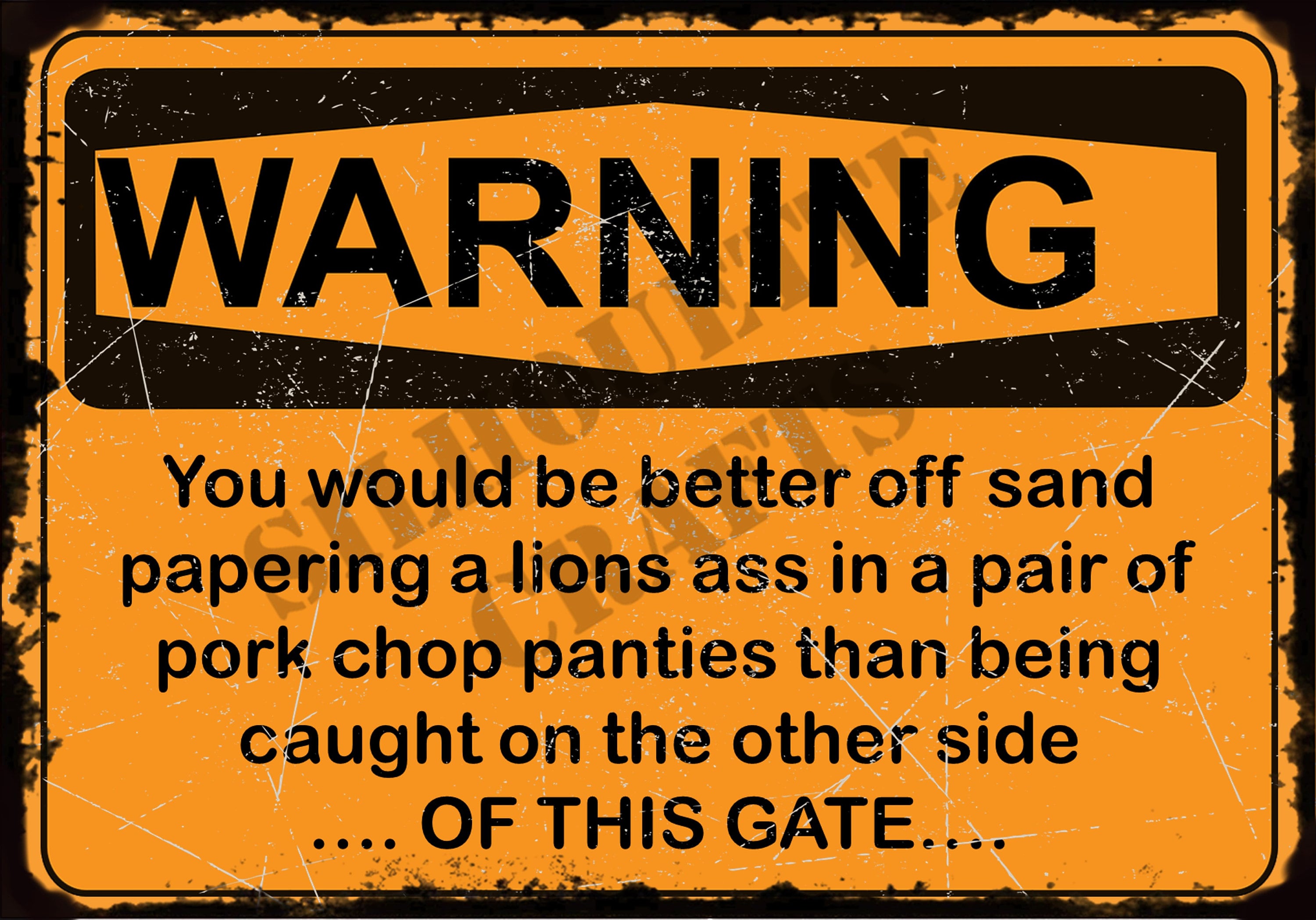 Funny Warning Metal Plaque/Sign, Gate Garage, Shed, Bar, Man Cave,
