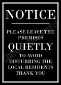 Notice - Please Leave The Premises Quietly