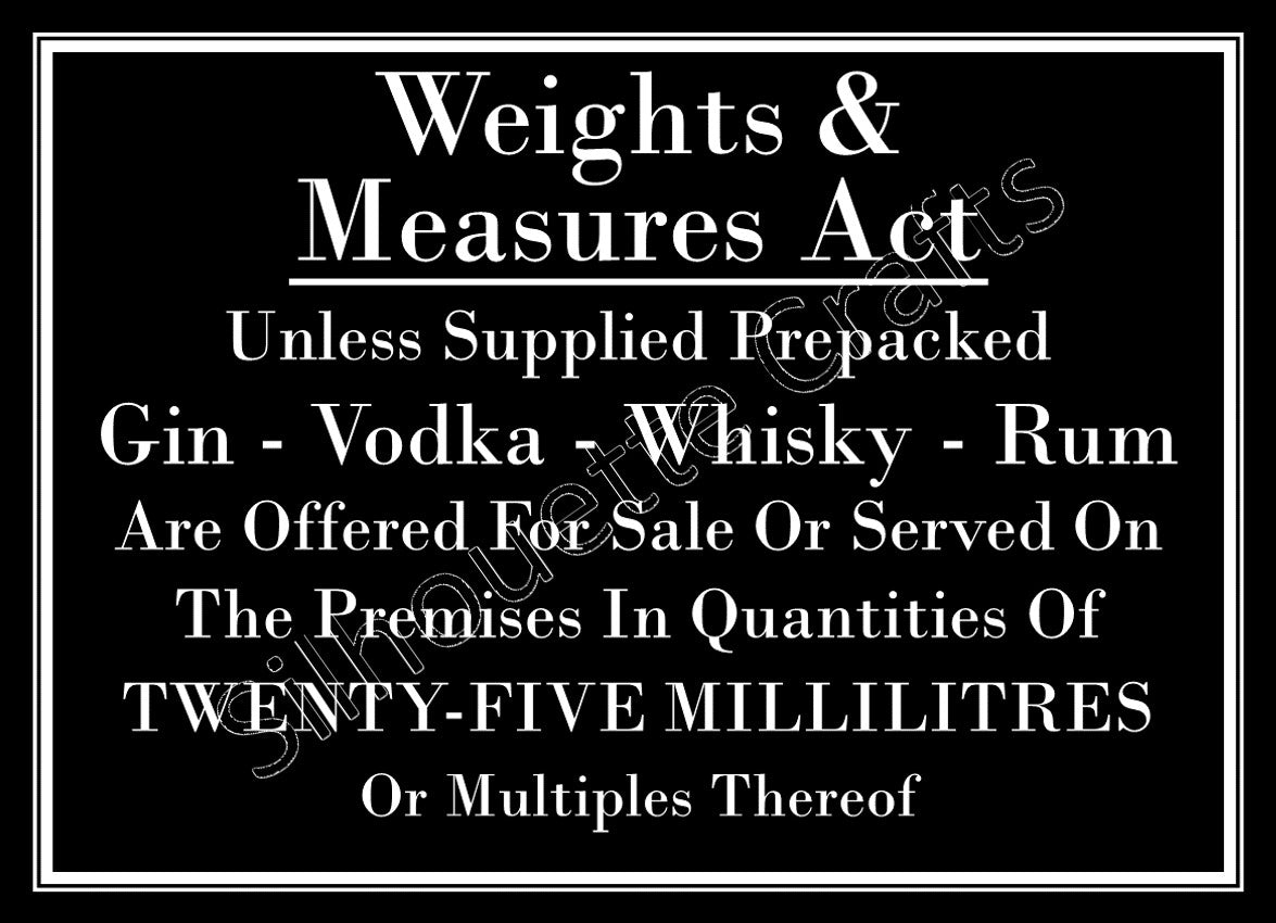 Licensing Law - Weights & Measures 25ml Gin, Vodka, Whisky, Rum