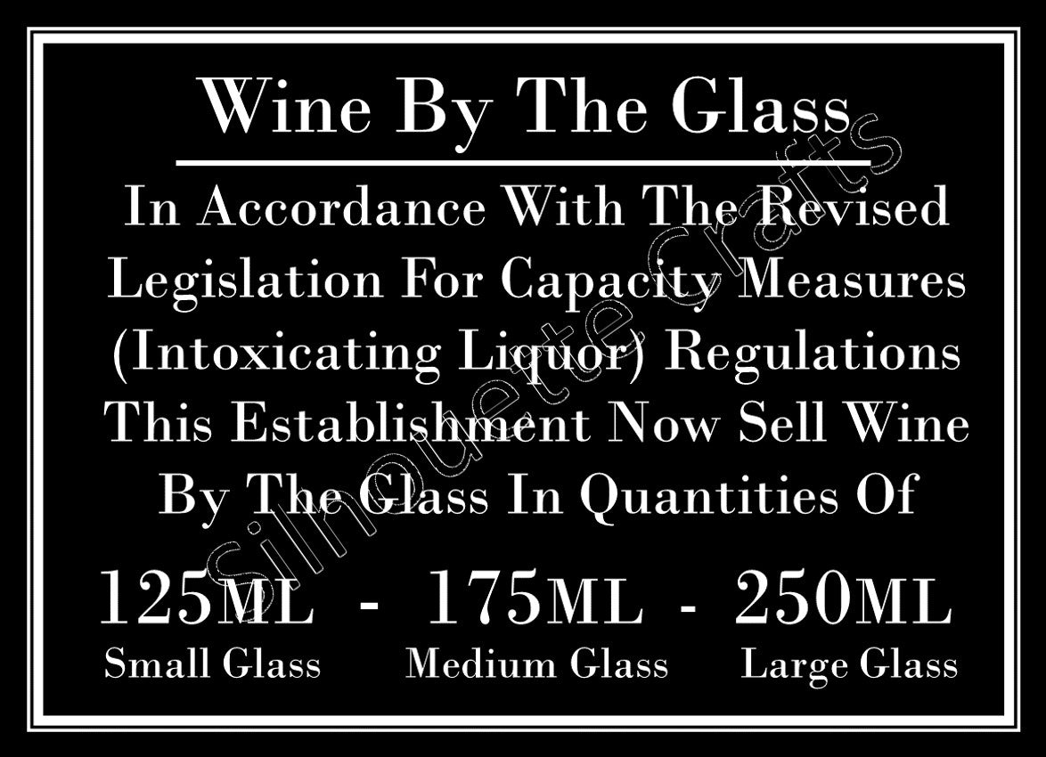 Licensing Law - Wine By The Glass 125ml - 175ml - 250ml