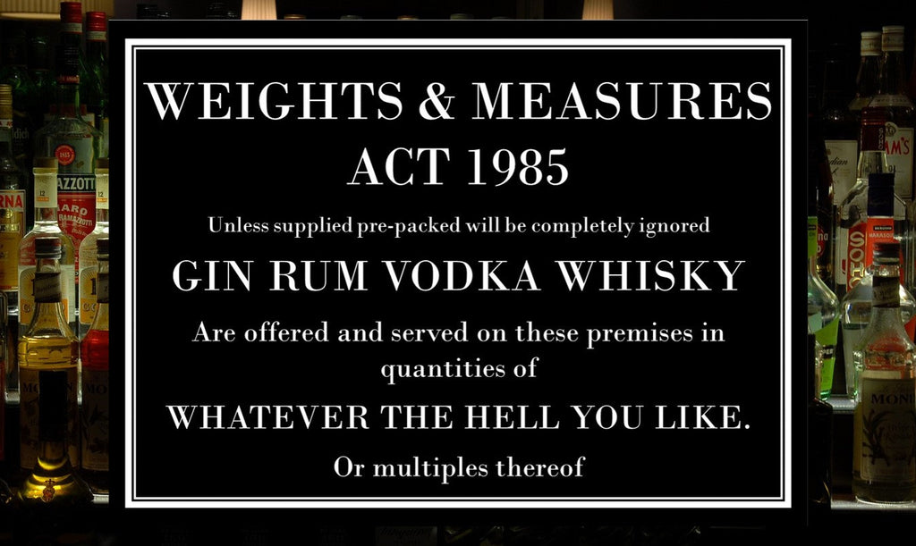 Funny Home Pub Bar Weights and Measures Aluminium Metal Sign
