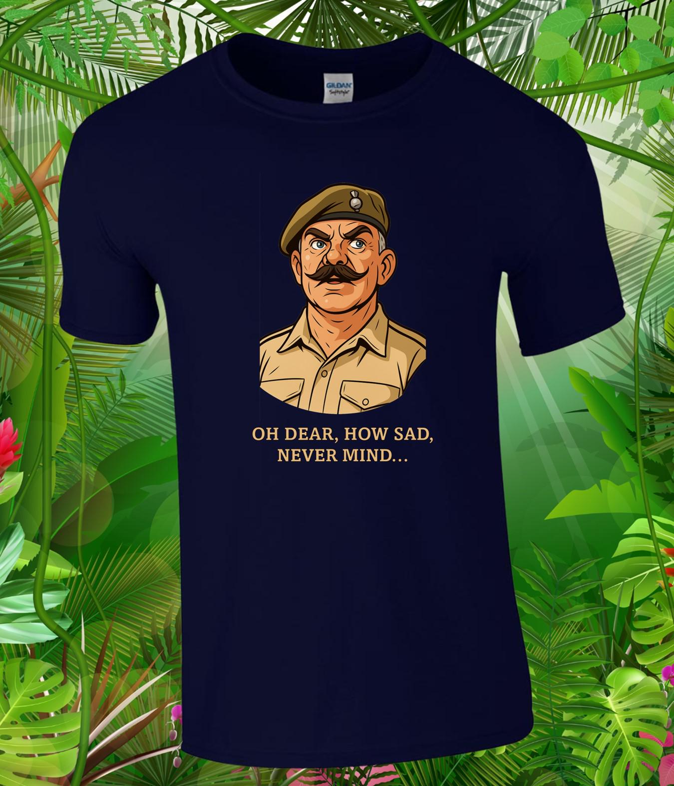 Windsor Davies “Oh Dear How Sad Never Mind” T‑Shirt | Classic British Comedy Tee