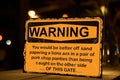 Funny Warning Metal Plaque/Sign, Gate Garage, Shed, Bar, Man Cave,