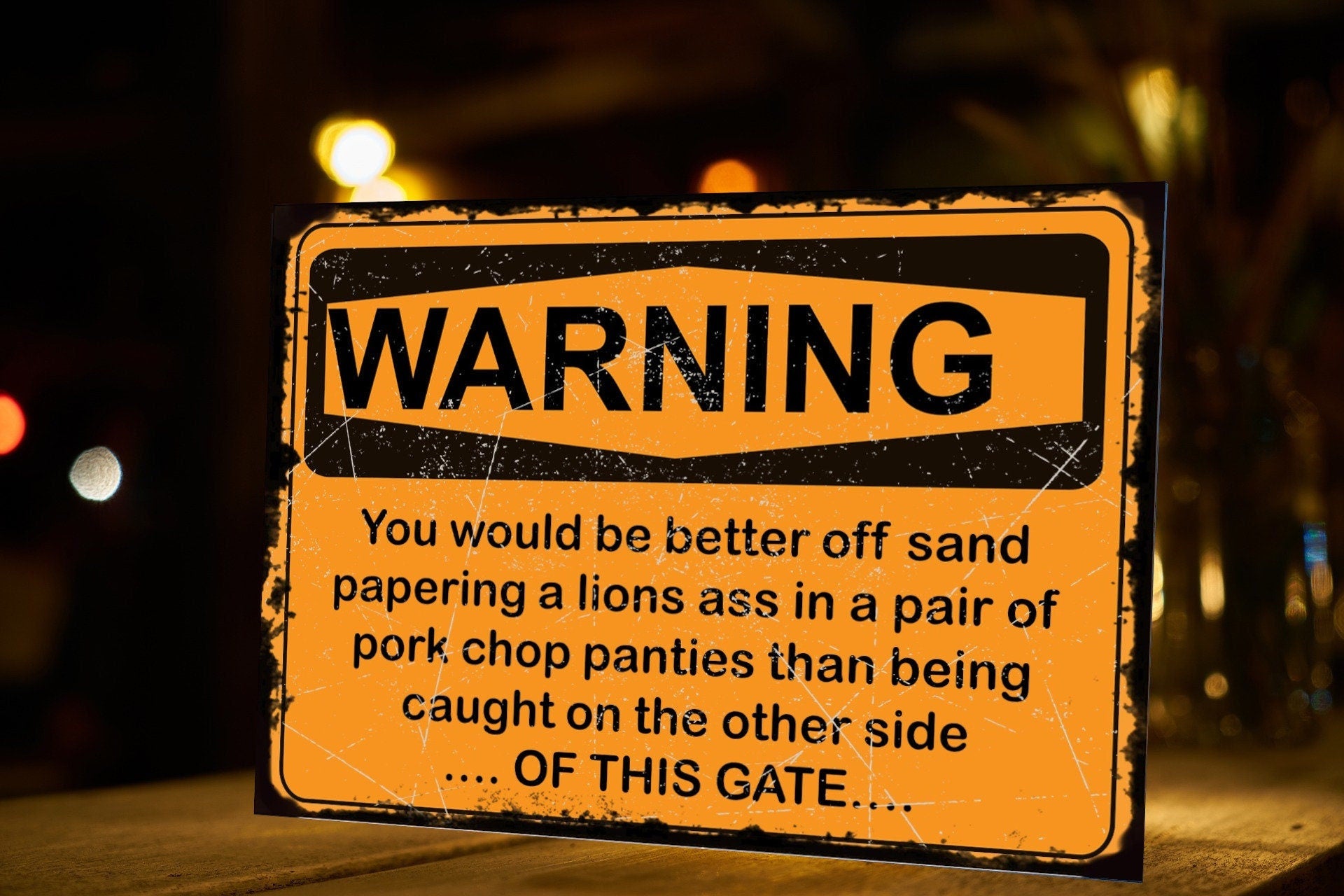 Funny Warning Metal Plaque/Sign, Gate Garage, Shed, Bar, Man Cave,