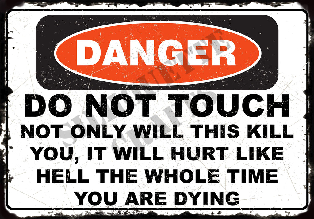 Funny Danger Metal Plaque/Sign, Gate Garage, Shed, Bar, Man Cave