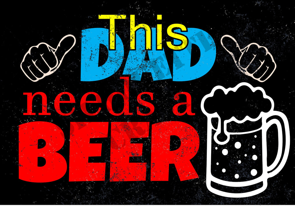 Funny 'This Dad Needs A Beer' Metal Sign: Man Cave, Bar Decor