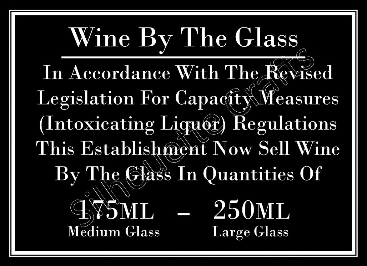 Licensing Law - Wine By The Glass 175ml - 250ml